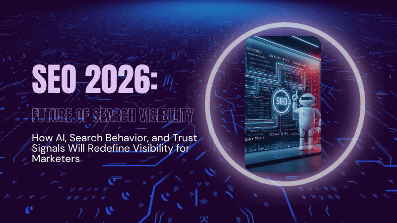 SEO in 2026: Things Every Company Owner Needs to Know Before It Is Too Late future of seo in 2026